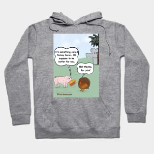 Turkey Bacon Woes Hoodie